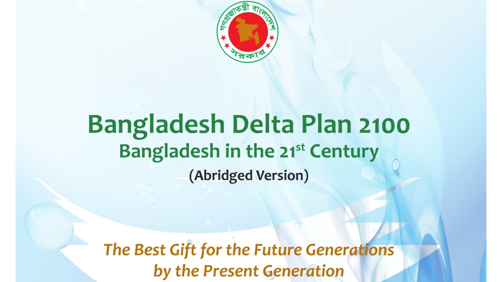 Bangladesh Delta Plan 2100 : Bangladesh in the 21st Century)