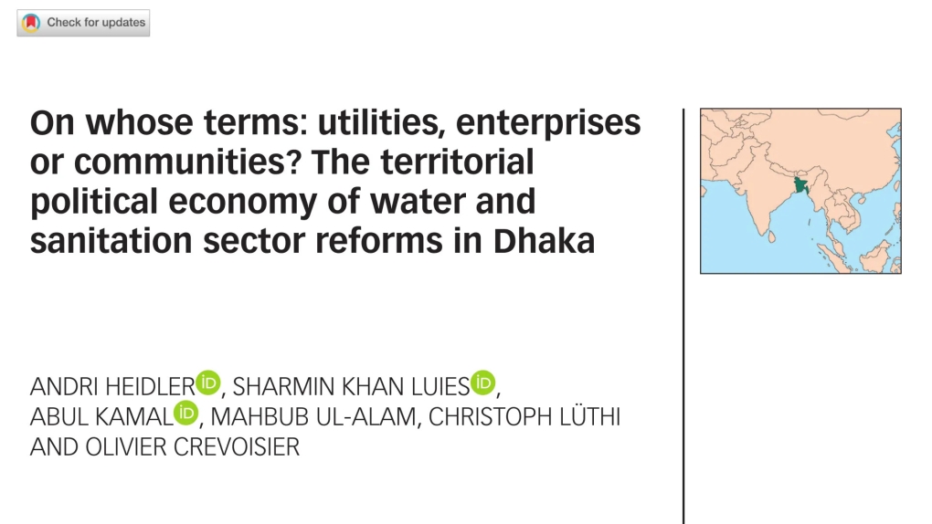 On whose terms: Utilities, enterprises or communities? The territorial political economy of water and sanitation sector reforms in Dhaka)