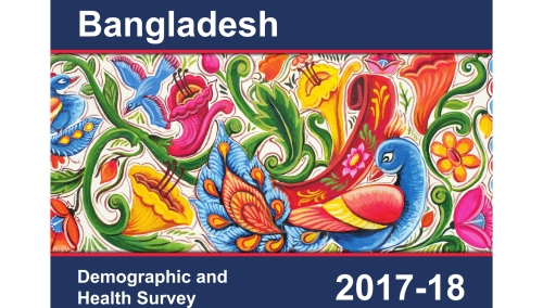 Bangladesh Demographic and Health Survey 2017-18