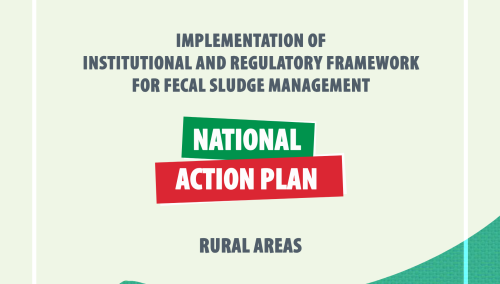 Implementation of Institutional & Regulatory Framework for Fecal Sludge Management (National Action Plan: Rural Areas)