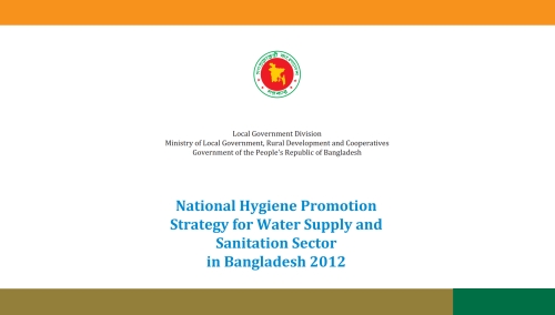 National Hygiene Promotion Strategy for Water Supply and Sanitation Sector in Bangladesh 2012