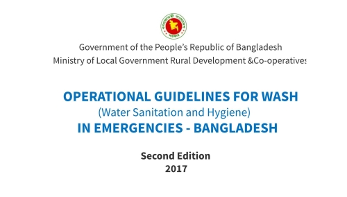 Operational Guidelines for WASH (Water, Sanitation and Hygiene) in Emergencies- Bangladesh